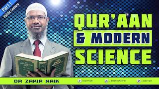 QURAN AND MODERN SCIENCE  LECTURE  DR ZAKIR NAIK [upl. by Pall]