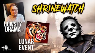 DOWSEY DRAMA amp LUNAR EVENT  ShrineWatch amp DBD News [upl. by Imis]