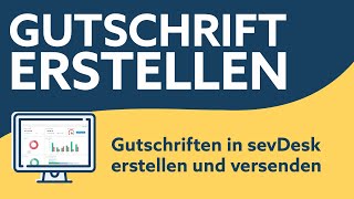 Gutschrift erstellen mit sevdesk [upl. by Naelcm]