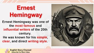 Learn English through biography Ernest Hemingway [upl. by Tenrag]