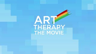 Art Therapy The Movie  DOCUMENTARY [upl. by Gristede907]