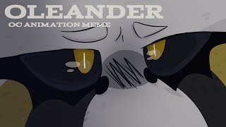 OLEANDER  OC animation meme [upl. by Petrick]