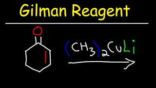 Gilman Reagent amp Organocuprates [upl. by Chemash242]