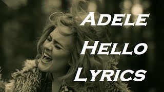 Adele  Hello  Lyrics  HD [upl. by Llevrac]