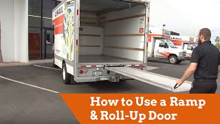 How to Use a UHaul Truck Ramp and RollUp Door [upl. by Wrand]