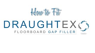 How to Fit DraughtEx Floorboard Gap Filler [upl. by Margaret245]