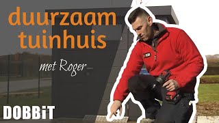 Een duurzaam tuinhuis bouwen met Roger [upl. by Malloch643]