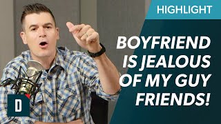 My Boyfriend is Jealous of My Guy Friends What Should I Do [upl. by Bala]