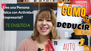 CÓMO DEDUCIR TU AUTO POR MEDIO DE DEPRECIACIÓN PARTE 1 [upl. by Weylin446]