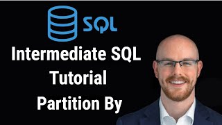 Intermediate SQL Tutorial  Partition By [upl. by Yensehc790]