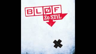 BLØF  Zo Stil [upl. by Assina]