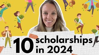 10 Scholarships To Apply for in 2024 [upl. by Jez]