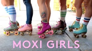 Meet The Moxi Girls Skate Team  Fearless Femme  Brawlers [upl. by Isabella]