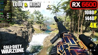 RX 6600  COD Warzone  1080p 1440p 4K  Low amp High [upl. by Rochette]