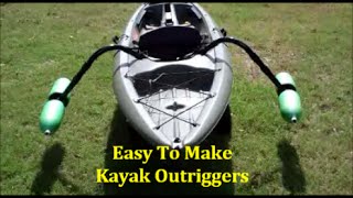 EASY Homemade Kayak Outriggers Pontoons  Stabilizers DIY [upl. by Adlee334]