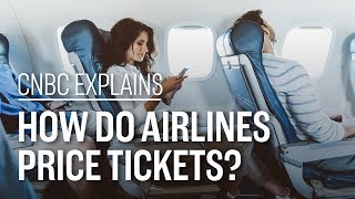 How do airlines price tickets  CNBC Explains [upl. by Cozza]