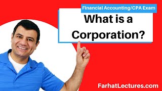 What is a Corporation Financial Accounting  CPA Exam FAR [upl. by Akilaz761]