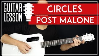 Circles Guitar Tutorial 🎸 Post Malone Guitar Lesson Chords  TAB [upl. by Ruosnam63]