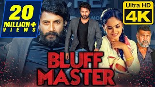 Bluff Master 4K Ultra HD  Hindi Dubbed Full Movie  Satyadev Kancharana Nandita Swetha [upl. by Iror]