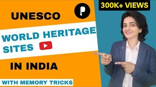 UNESCO World Heritage Sites in India  Indian Art amp Culture  With Memory Tricks by Richa Maam [upl. by Heidie]