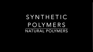 Natural and Synthetic Polymers [upl. by Blau]