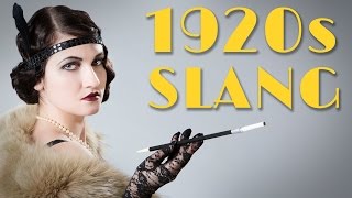 1920s Slang That Needs To Make A Comeback [upl. by Abihsat]