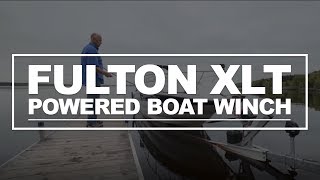 Fulton XLT Powered boat winch [upl. by O'Driscoll]