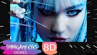 Shinigami Eyes  Grimes 8D AUDIO [upl. by Raines]