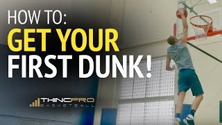 How to Get Your First Dunk How to Dunk a Basketball  ESSENTIAL Tips [upl. by Aisyat937]