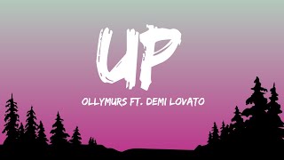 Olly murs ft Demi lovato  UP lyrics [upl. by Malena]