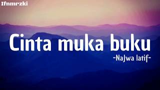 Cinta Muka Buku  Najwa Latif  lirik [upl. by Alegnat]