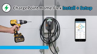 ChargePoint Home Flex Level 2 EV Charger Installation and Mobile App Setup [upl. by Rozanna]