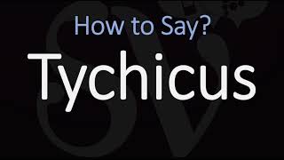 How to Pronounce Tychicus CORRECTLY [upl. by Nnylahs]