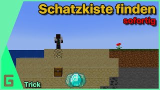 Minecraft Schatzkiste SOFORTIG Finden Trick [upl. by Nalla612]