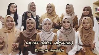 HAJAT Hael Husaini Acapella version by Bahiyya Haneesa [upl. by Fredel]