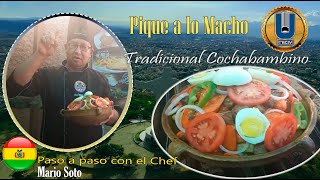 PIQUE A LO MACHO COCHABAMBINO Plato Típico de Bolivia [upl. by Ojeillib]