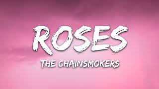 The Chainsmokers  Roses Lyrics ft ROZES [upl. by Yllah]