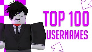 TOP 100 AWESOME ROBLOX Usernames For Roblox [upl. by Anigar148]