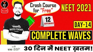 Complete Waves Class 11 Day 14  quotFREEquot NEET 2023 Crash Course  NEET Physics  Sachin Sir [upl. by Kezer]