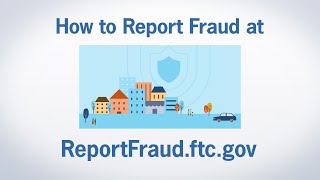 How to Report Fraud at ReportFraudftcgov  Federal Trade Commission [upl. by Chelsae]