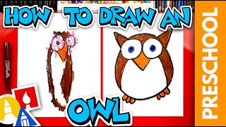 How To Draw A Funny Cartoon Owl  Preschool [upl. by Oniuqa]