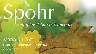 Spohr Complete Clarinet Concertos [upl. by Ernst]