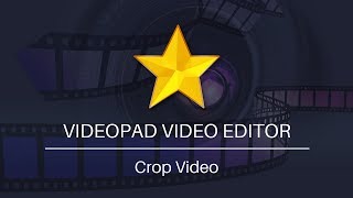 How to Crop Video  VideoPad Video Editing Tutorial [upl. by Arlie]