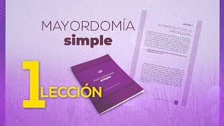 El propósito de la mayordomía  Lección 1 [upl. by Robson626]