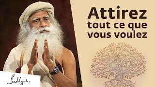 Comment manifester ce que lon souhaite dans sa vie   Sadhguru Français [upl. by Jay801]