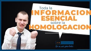 Información esencial para la homologación en España [upl. by Yhtnomit]