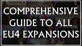 EU4 Comprehensive Guide to All DLC Expansions [upl. by Rases374]