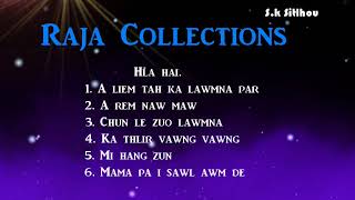 Raja Collections  Hmar Love songs [upl. by Oicaro]