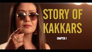 STORY OF KAKKARS  Chapter 1  Tony Kakkar Neha Kakkar amp Sonu Kakkar [upl. by Neeluqcaj]