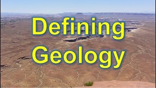 Defining Geology [upl. by Riffle]